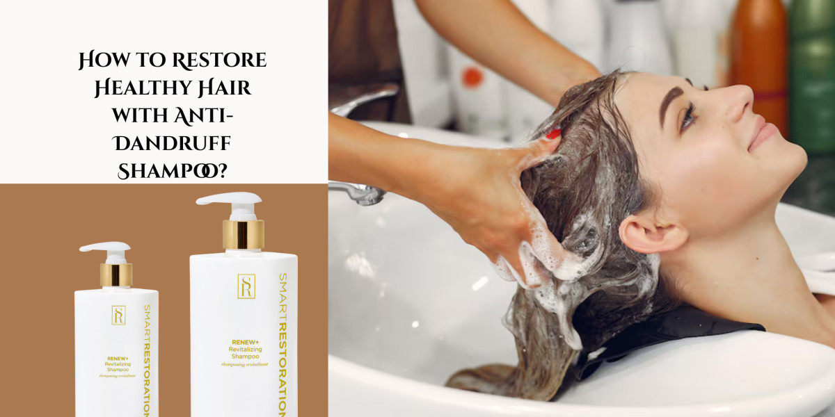 How to Restore Healthy Hair with Anti-Dandruff Shampoo?